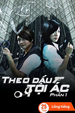 Theo Dấu Tội Ác - Phần 1