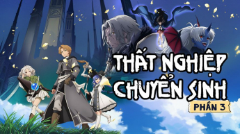 Thất Nghiệp Chuyển Sinh - Phần 3 - 345359