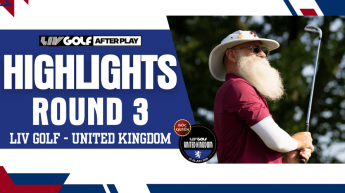 LIV Golf UK 2026 Highlights Round 3
