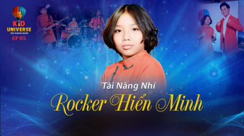 The Khang Show Kid Universe - Tập 5 - Tài Năng Nhí Rocker Hiển Minh_KV