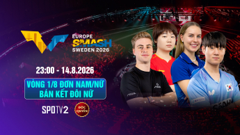Giải bóng WTT Europe Smash 2026  Vòng 1/8 đơn nam/nữ  Bán kết đôi nam