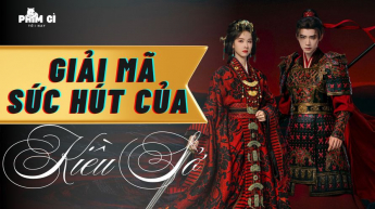 Phim Gì Tối Nay - Tập 188: Giải Mã Sức Hút Của "Kiều Sở"