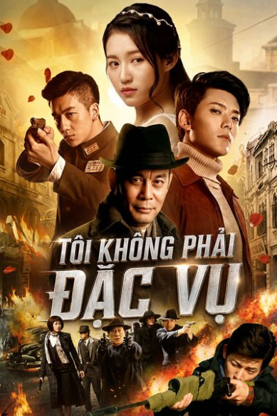 Tôi Không Phải Đặc Vụ