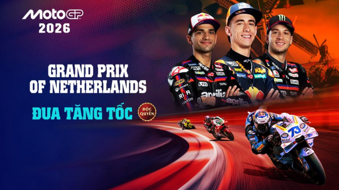MotoGP 2026: Grand Prix of Netherlands_chặng 10 Đua tăng tốc