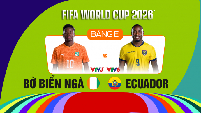 Bờ Biển Ngà vs Ecuador Bảng E FIFA World Cup 2026
