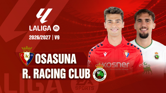 Osasuna vs Racing Santander Vòng 9 Laliga 2026/27