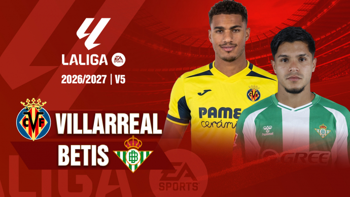 Villarreal vs Betis Vòng 5 Laliga 2026/27
