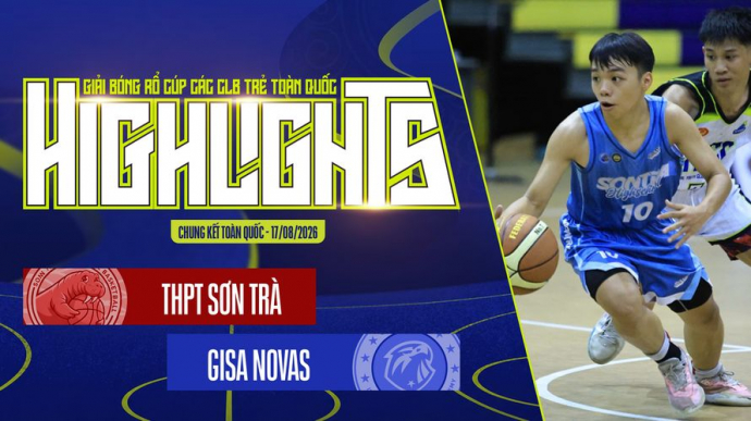 THPT Sơn Trà vs Gisa Novas VCK Toàn quốc NYCC 2026
