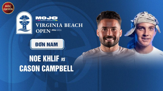 Noe Khlif vs Cason Campbell - PPA Virginia Beach Open - Vòng 16
