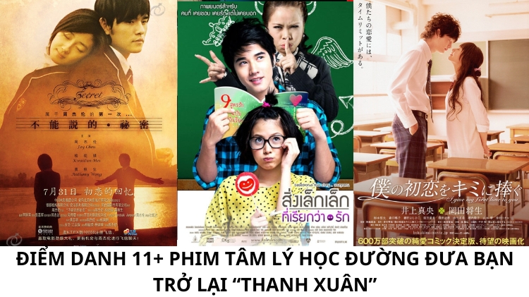 Điểm danh 11+ Phim tâm lý học đường đưa bạn trở lại “thanh xuân”