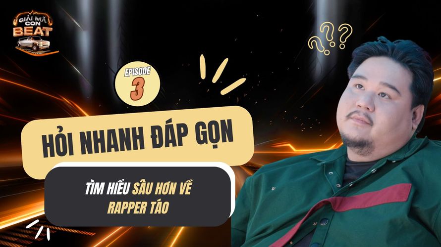 Hỏi Nhanh Đáp Gọn - Tìm Hiểu Sâu Hơn Về Rapper Táo | MyTV