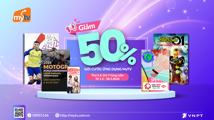 MyTV tặng khách hàng ưu đãi giảm 50% gói cước Ứng dụng MyTV